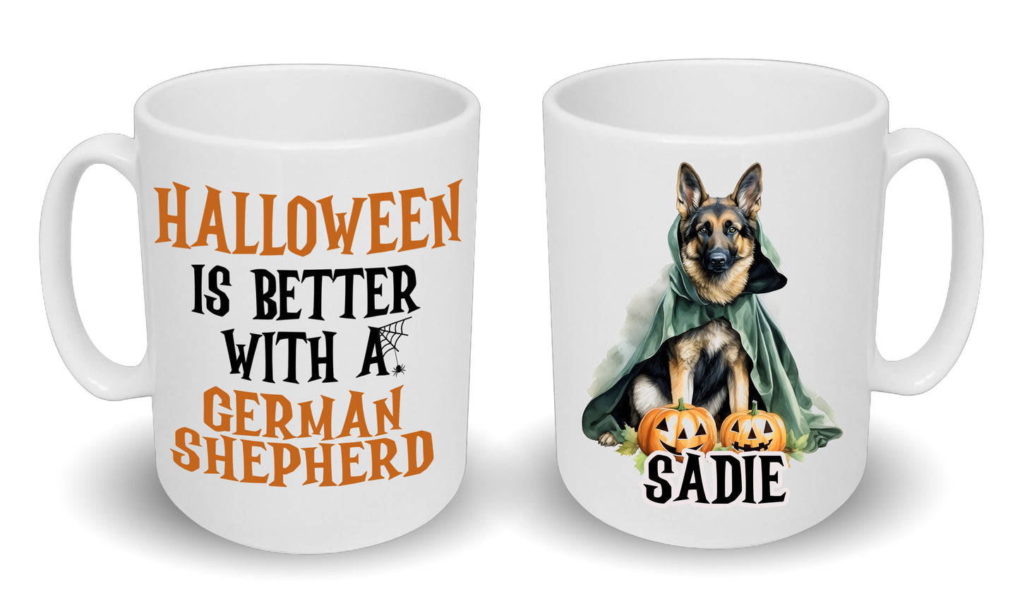 Halloween Is Better With A German Shepherd, GSD Alsatian Mug & Any Name