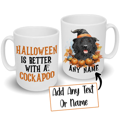 Halloween Is Better With A Golden or Black Cockapoo Mug & Any Name
