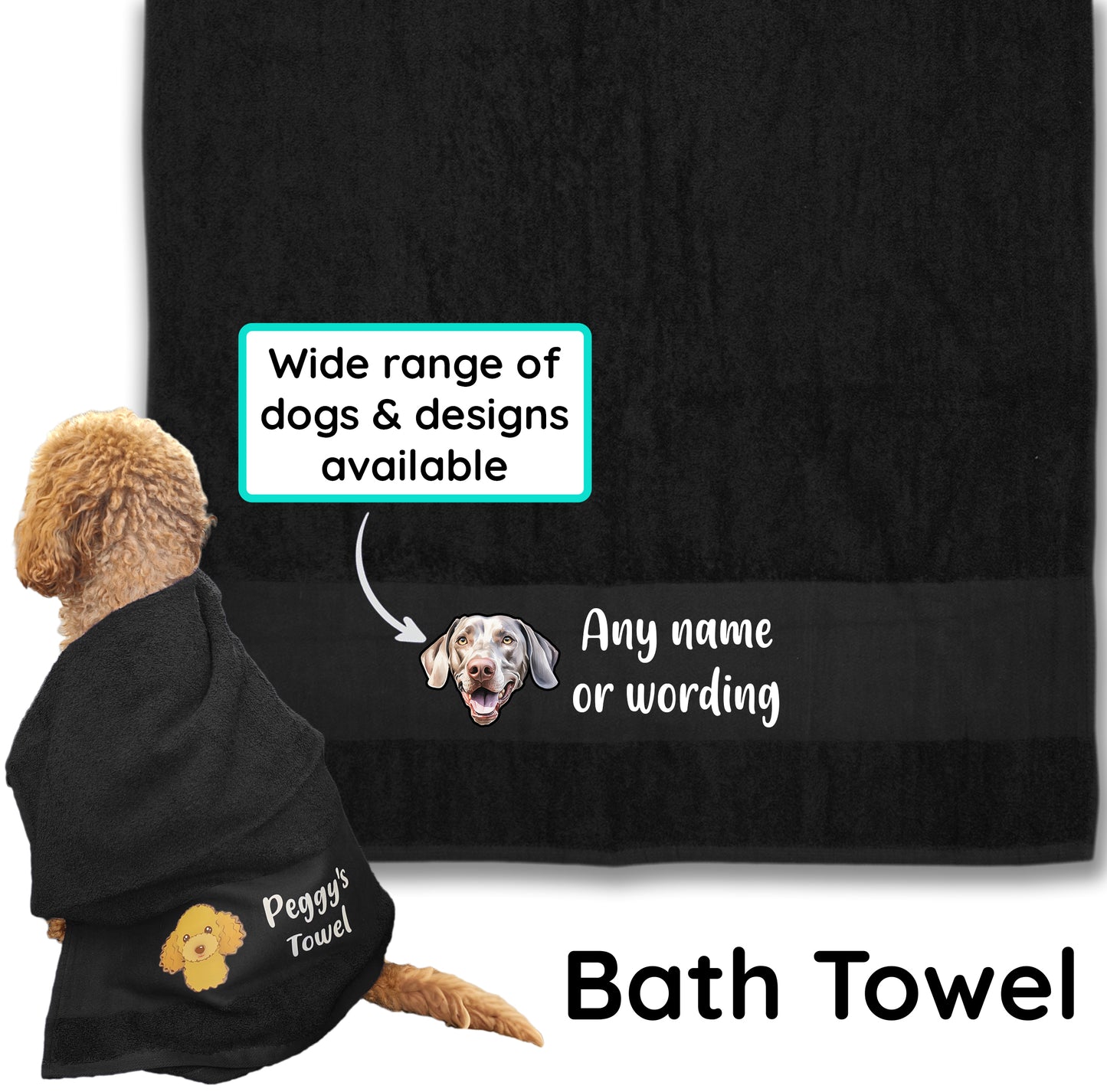 BLACK Any Pet Name And A Choice Of Dog Breed - Bath Towel