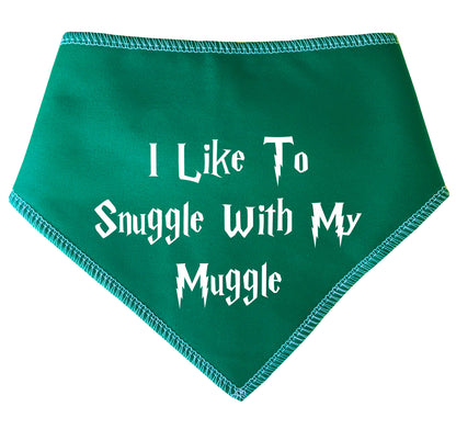 I Like To Snuggle With My Muggle Dog Bandana