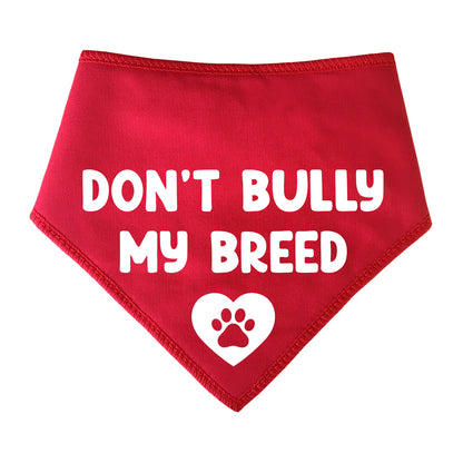 Don't Bully My Breed Heart Paw Dog Bandana