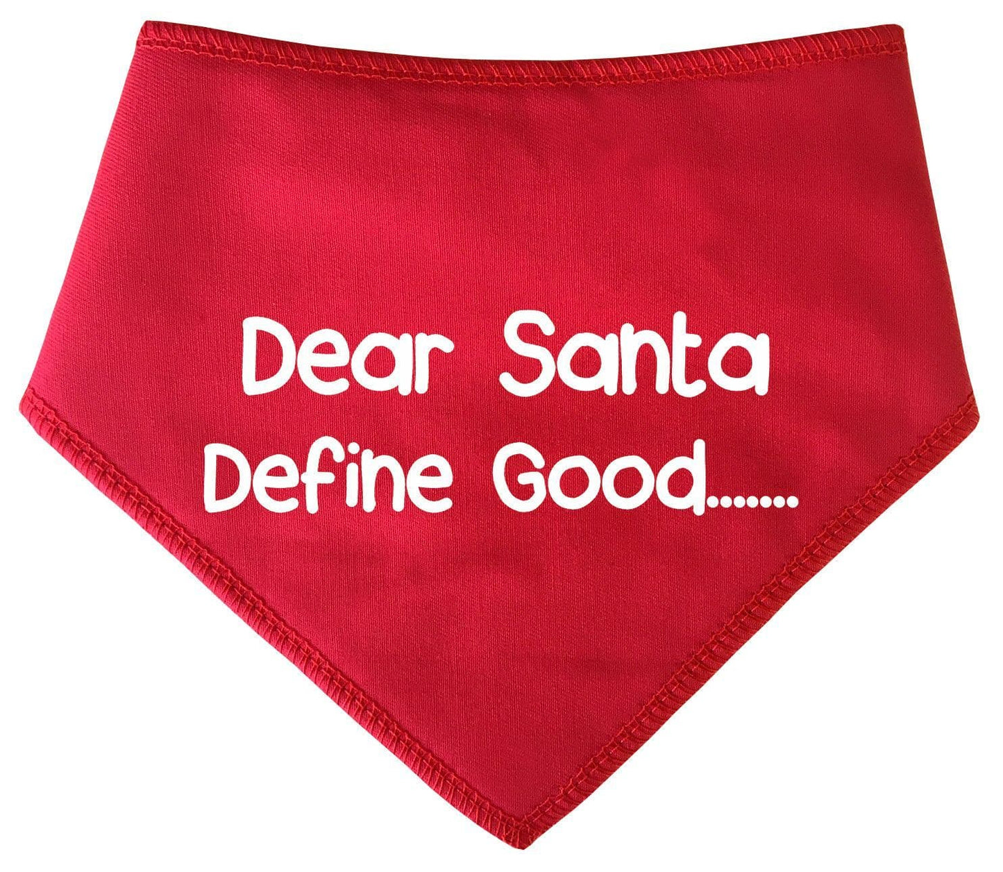 'Dear Santa Define Good...' Christmas Dog Bandana