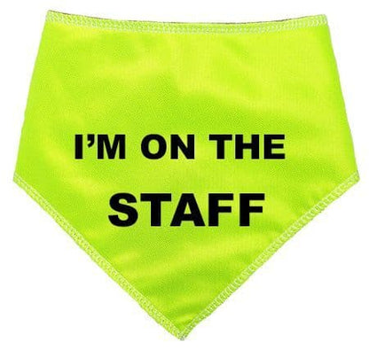 'I'M ON THE STAFF' Hi Viz Alert Dog Bandana