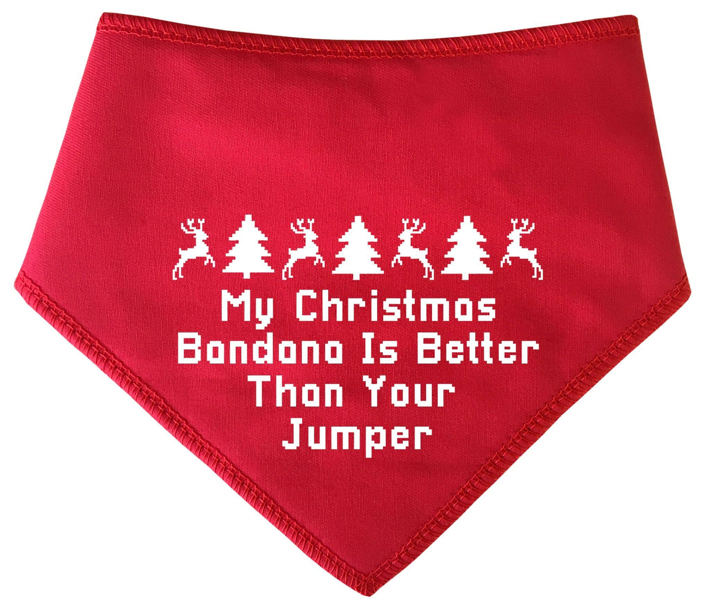 'My Christmas Bandana Is Better Than Your Jumper' Christmas Dog Bandana