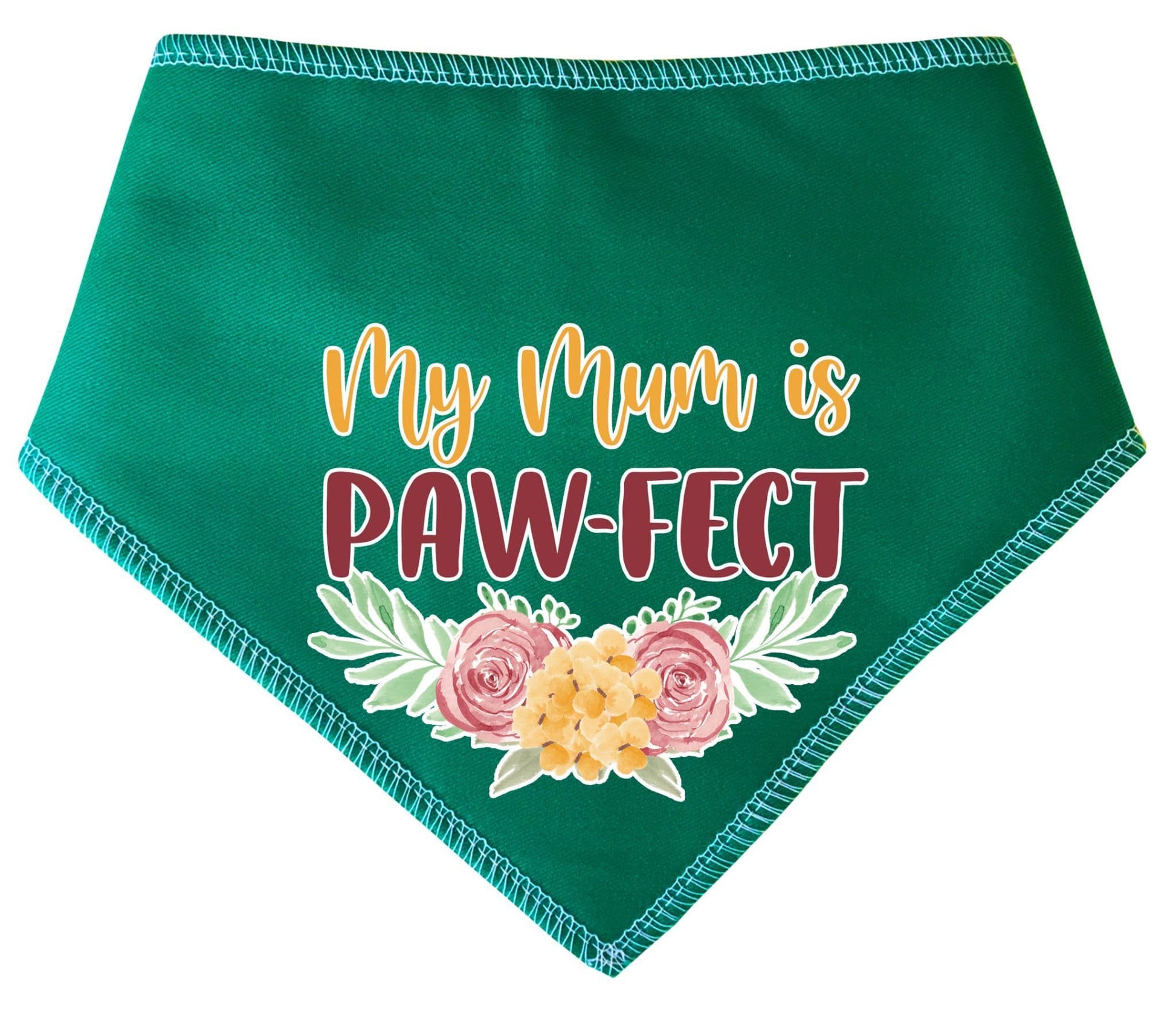 My Mum Is Pawfect  Mother's Day Dog Bandana