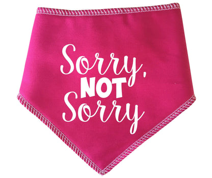 'Sorry, Not Sorry' Dog Bandana