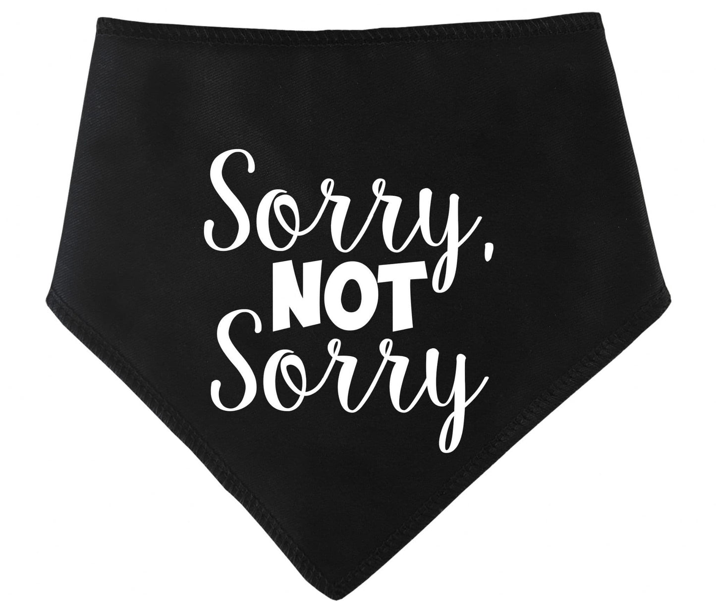 'Sorry, Not Sorry' Dog Bandana