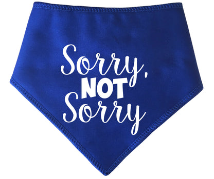 Sorry, Not Sorry Dog Bandana