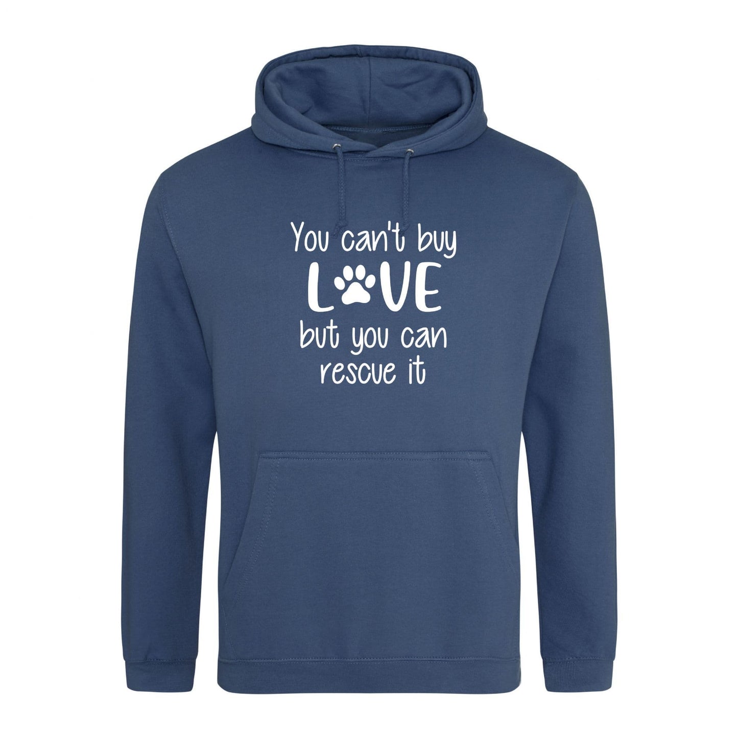 You Can't Buy Love But You Can Rescue It Hoodie