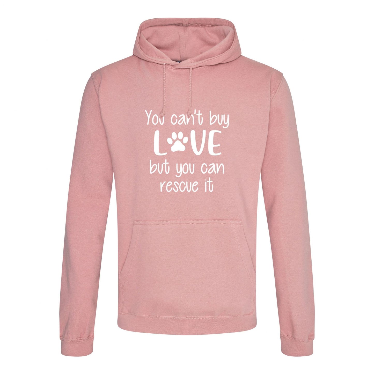 You Can't Buy Love But You Can Rescue It Hoodie